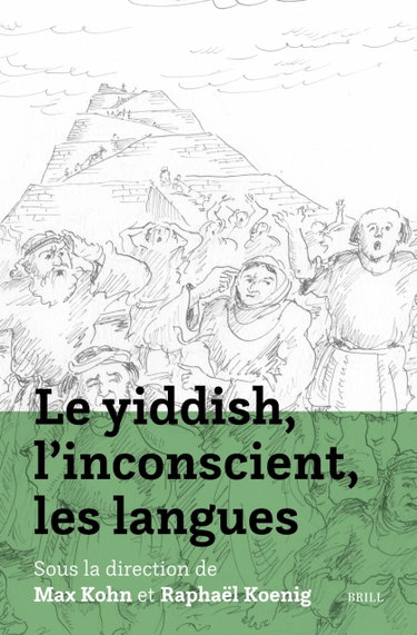 Couverture de Le Yiddish, L’inconscient, Les Langues