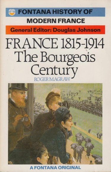 Couverture de France, 1815-1914: The Bourgeois Century