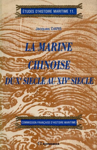 Couverture de La Marine chinoise du Xe siècle au XIVe siècle