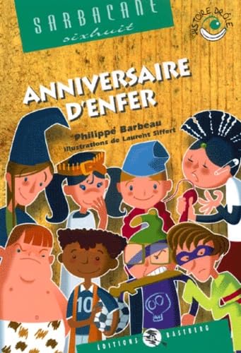 Anniversaire d'enfer
