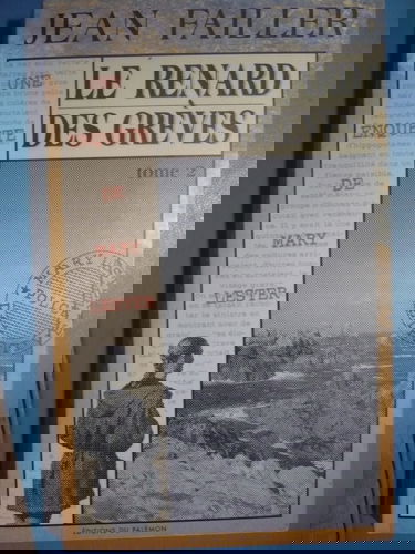 Le Renard des grèves, tome 2