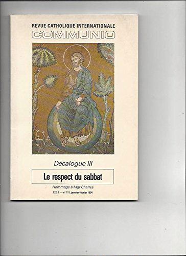 Communio, n° 19-1. Le Respect du sabbat : Décalogue III