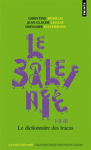 Le baleinié : dictionnaire des tracas : intégral, 1-2-3