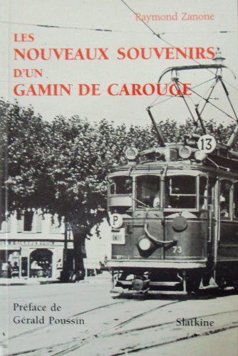 Les nouveaux souvenirs d'un gamin de Carouge