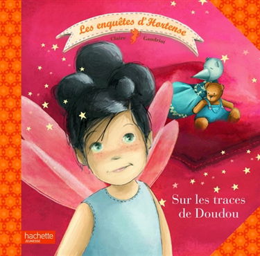 Les enquêtes d'Hortense. Vol. 6. Sur les traces de Doudou