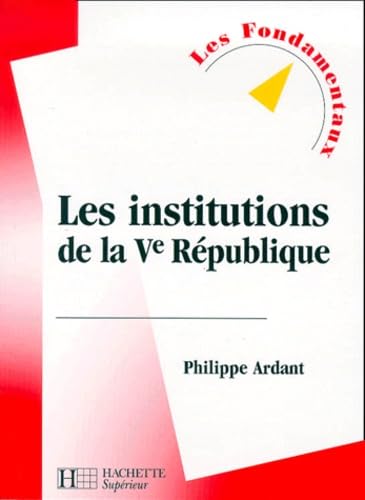 Les Institutions de la Cinquième République, 2000