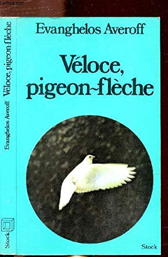 Couverture de Véloce, pigeon-flèche