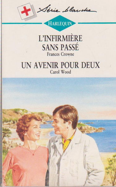 L'infirmière sans passé (Harlequin)