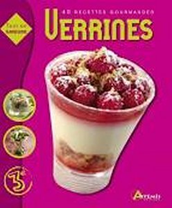 Verrines : 40 recettes gourmandes