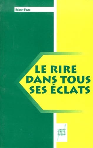 Le rire dans tous ses éclats