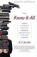 Couverture de The Know-it-all - One Man's Humble Quest To Become The Smartest Person In The World