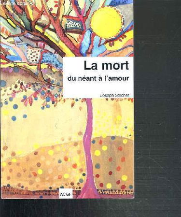La mort du néant à l'amour (Évangile, paroles de vie)