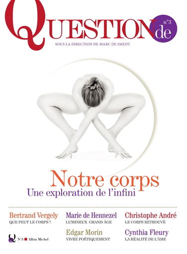 Question de, n° 3. Notre corps : une exploration de l'infini