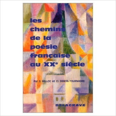 Couverture de Les chemins de la poésie française au XX e siècle. 1978. Broché. 256 pages. (Poésie, Poetry)
