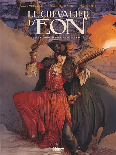 Couverture de Le chevalier d'Eon. Vol. 2. La conspiration de Saint-Pétersbourg