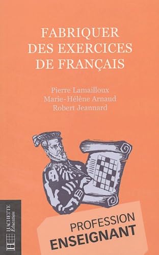 Fabriquer des exercices de français