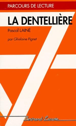 La Dentellière, Pascal Lainé