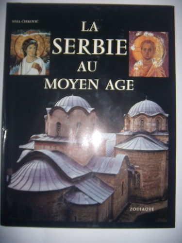 La Serbie au Moyen Age