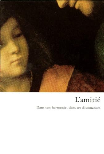 L'amitié, la tolérance