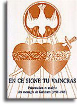 En ce signe tu vaincras: Présentation et analyse des messages de Kérizinen en Bretagne, 1938-1965