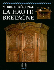 Mobilier régional : la Haute-Bretagne