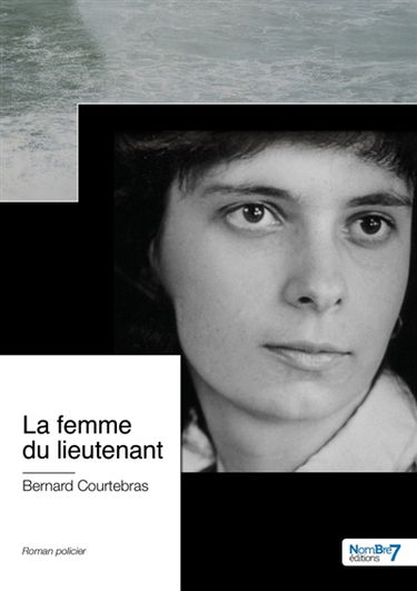 La femme du lieutenant : Postface de Lilian Mathieu
