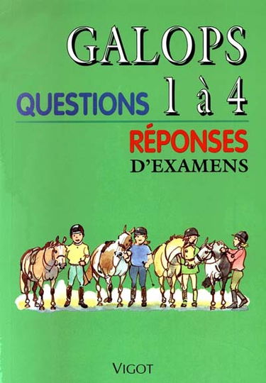 Galops 1 à 4 : questions-réponses d'examens