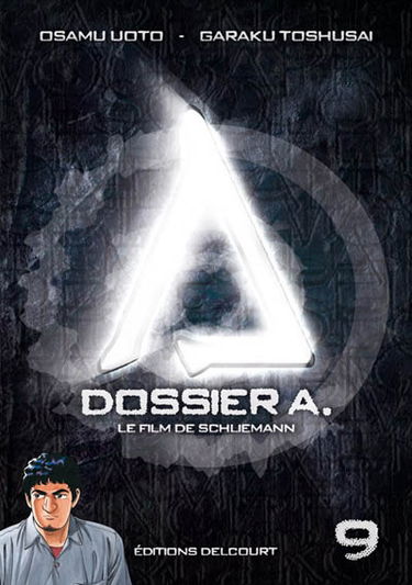 Dossier A. Vol. 9. Le film de Schliemann