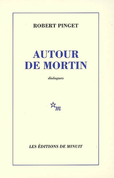 Autour de Mortin : dialogues