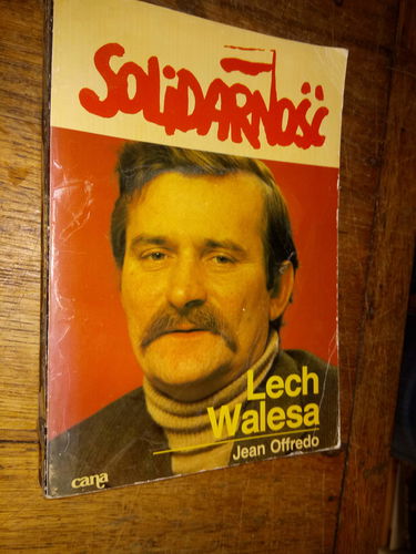 Lech Walesa, Solidarnosc