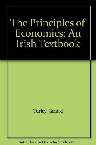 The Principles of Economics: An Irish Textbook