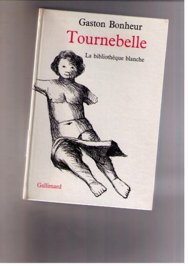 Couverture de Gaston Bonheur. Tournebelle : . Illustrations de Philippe Lorin
