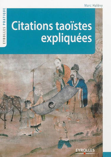Citations taoïstes expliquées