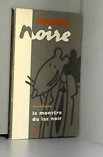 Le monstre du lac noir