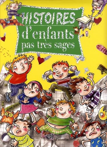 Histoires d'enfants pas très sages