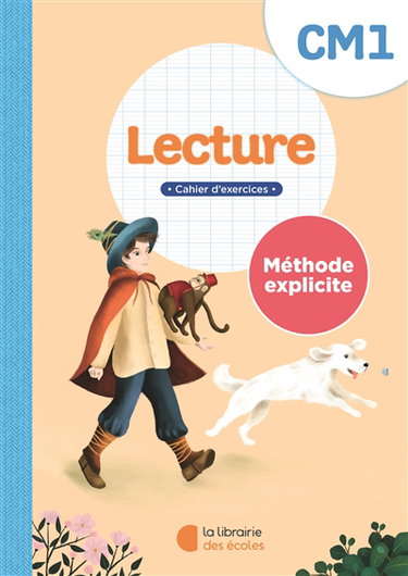 Couverture de Lecture CM1 : méthode explicite : cahier d'exercices