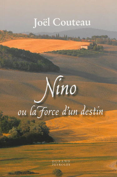 Nino ou La force d'un destin