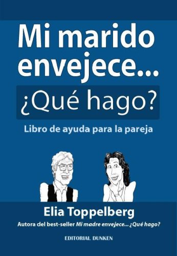 Couverture de Mi Marido Envejece Que Hago?
