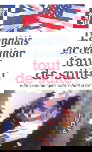 L'anglais en réunion tout de suite !