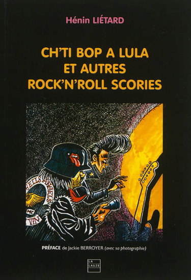 Couverture de Ch'ti bop a lula et autres rock'n'roll scories