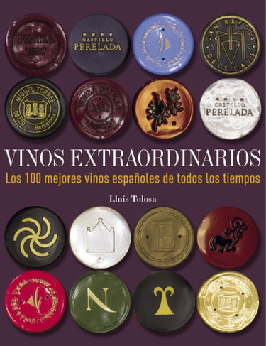 Couverture de Vinos extraordinarios. Los 100 mejores vinos españoles de todos los tiempos