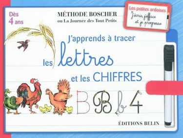 J'apprends à tracer les lettres et les chiffres : dès 4 ans