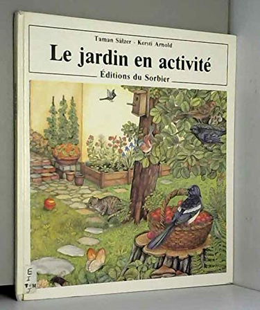 Le Jardin en activité