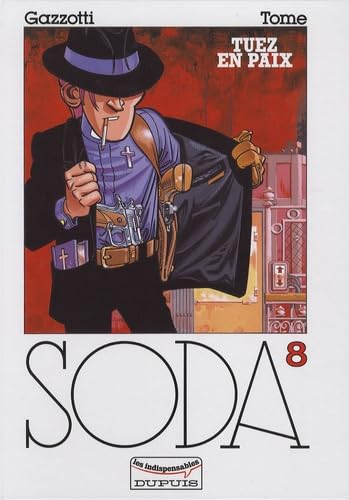 Soda, tome 8 : Tuez en paix