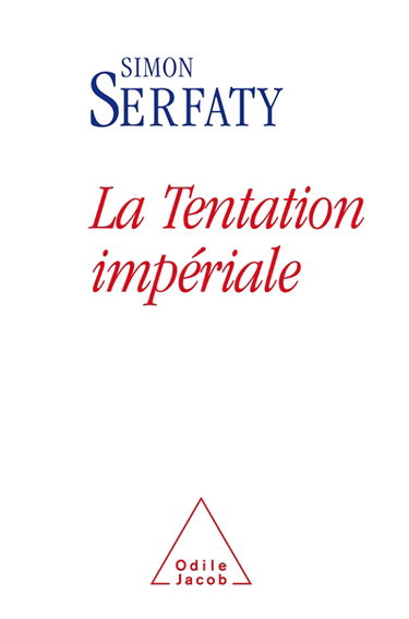 La tentation impériale
