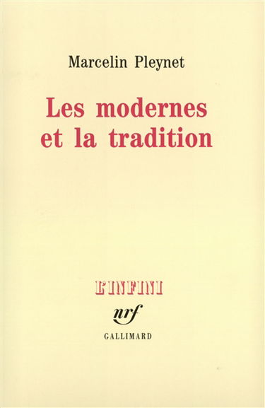 Les Modernes et la tradition