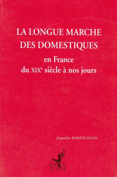 La longue marche des domestiques en France : du XIXe siècle à nos jours
