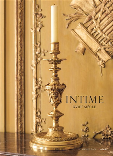 Couverture de Intime XVIIIe siècle : les interludes de la galerie Léage