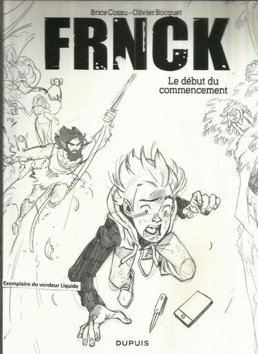 FRNCK Le debut du commencement - Collector HC.Tirage limité réservés aux libraires, journalistes bibliothécaires.Avec 8 pages exclusives autour de la série