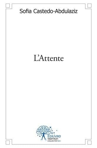 L'attente